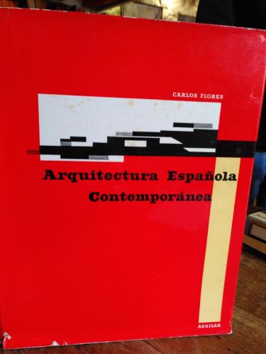 Portada del libro de ARQUITECTURA ESPAÑOLA CONTEMPORÁNEA (tomo completo)