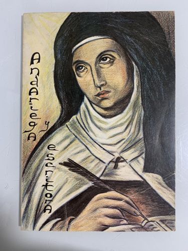 ANDARIEGA Y ESCRITORA (IV Centenario de la muerte de Santa Teresa de Jesús 1582-1982)