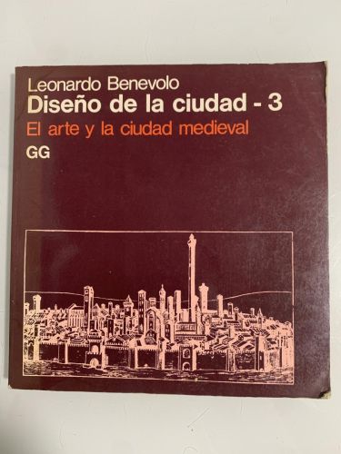DISEÑO DE LA CIUDAD-3. El arte y la ciudad medieval