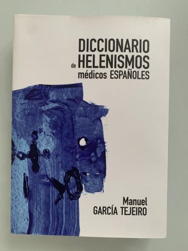 DICCIONARIO DE HELENISMOS MÉDICOS ESPAÑOLES