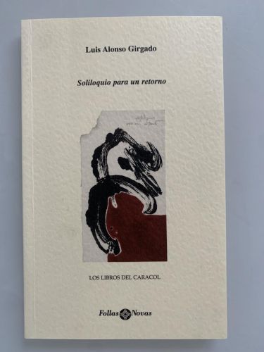 SOLILOQUIO PARA UN RETORNO (dedicado por el autor)