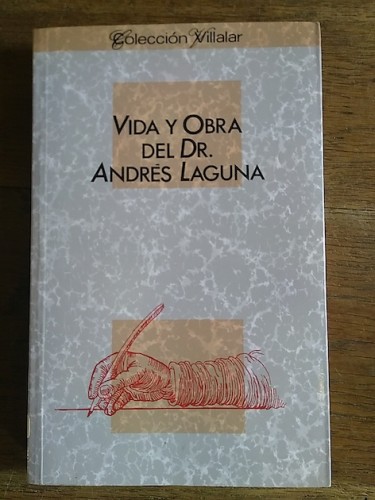 Portada del libro de VIDA Y OBRA DEL DR. ANDRÉS LAGUNA