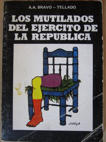 Portada del libro de LOS MUTILADOS DEL EJÉRCITO DE LA REPÚBLICA