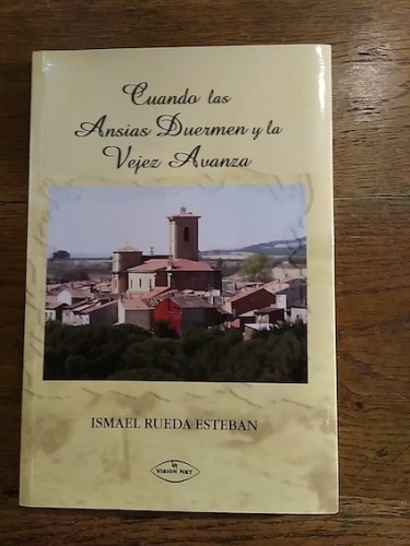 Portada del libro de CUANDO LAS ANSIAS DUERMEN Y LA VEJEZ AVANZA