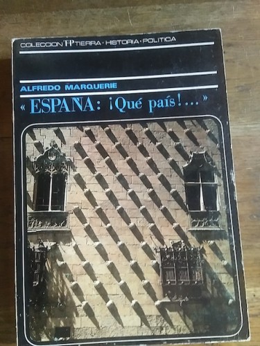 Portada del libro de ESPAÑA: ¡QUÉ PAÍS!...