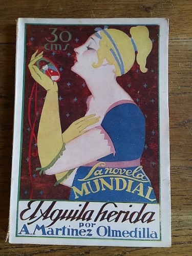 Portada del libro de La novela mundial: EL ÁGUILA HERIDA