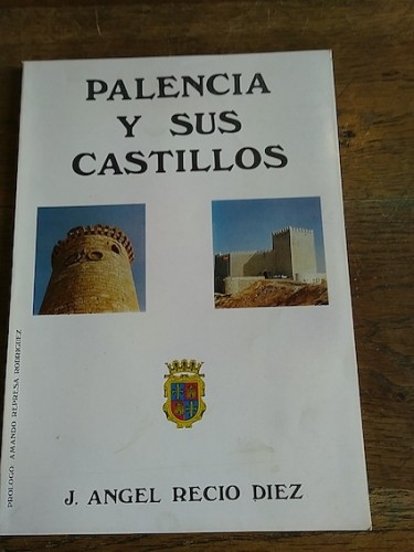 Portada del libro de PALENCIA Y SUS CASTILLOS