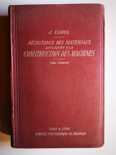 Portada del libro RÉSISTANCE DES MATÉRIAUX APPLIQUÉE A LA CONSTRUCTION DES MACHINES. Deux tomes