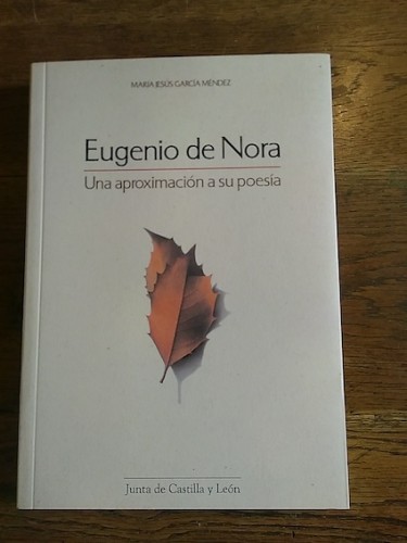 Portada del libro de EUGENIO DE NORA. UNA APROXIMACIÓN A SU POESÍA