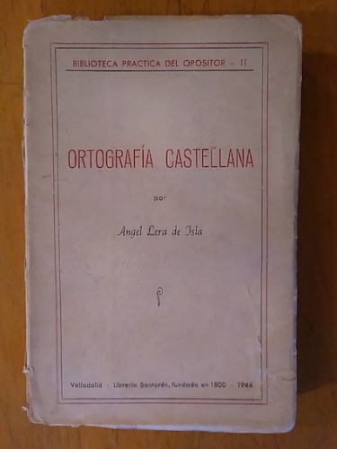 Portada del libro de ORTOGRAFÍA CASTELLANA. Con un interesante índice ortográfico.