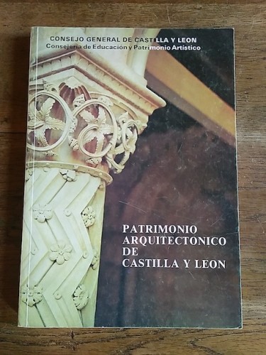 Portada del libro PATRIMONIO ARQUITECTÓNICO DE CASTILLA Y LEÓN