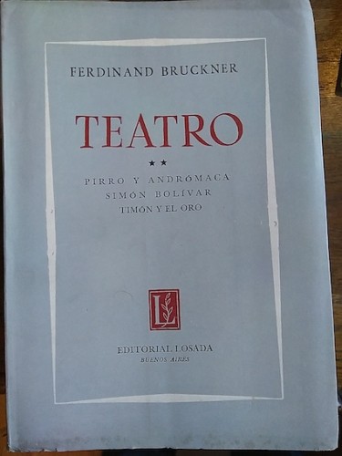 Portada del libro de TEATRO. PIRRO Y ANDRÓMACA - SIMÓN BOLÍVAR - TIMÓN Y EL OROR