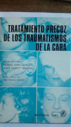 Portada del libro de TRATAMIENTO PRECOZ DE LOS TRAUMATISMOS DE LA CARA 