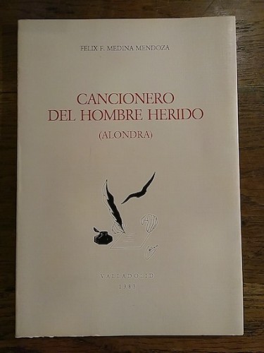 Portada del libro de CANCIONERO DEL HOMBRE HERIDO (ALONDRA)