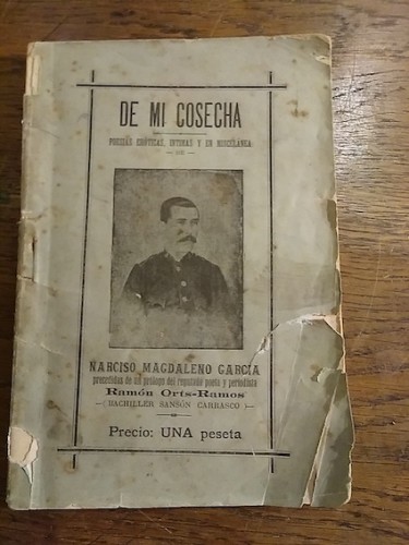 Portada del libro de DE MI COSECHA. POESÍAS ERÓTICAS, ÍNTIMAS Y EN MISCELÁNEA
