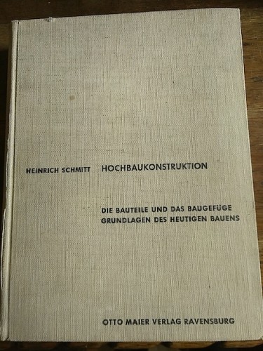 Portada del libro Hochbaukonstruktion Die Bauteile und das Baugefüge, Grundlagen des heutigen Bauens 
