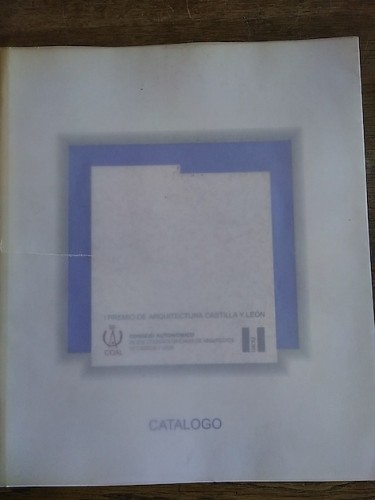 Portada del libro de I PREMIO DE ARQUITECTURA CASTILLA Y LEÓN. CATÁLOGO