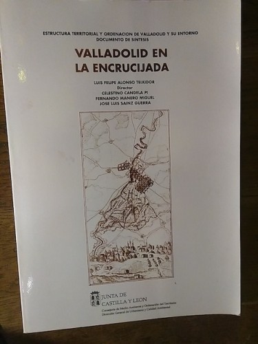 Portada del libro de VALLADOLID EN LA ENCRUCIJADA