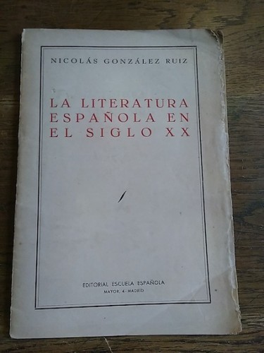 Portada del libro de LA LITERATURA ESPAÑOLA EN EL SIGLO XX