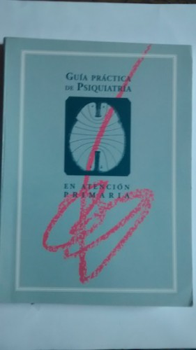 Portada del libro de GUÍA PRÁCTICA DE PSIQUIATRÍA EN ATENCIÓN PRIMARIA