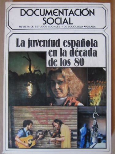 Portada del libro de DOCUMENTACIÓN SOCIAL. REVISTA DE ESTUDIOS SOCIALES Y DE SOCIOLOGÍA APLICADA. Nº 46. LA JUVENTUD ESPAÑOLA...