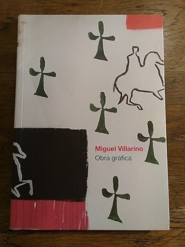 Portada del libro de MIGUEL VILLARINO - OBRA GRÁFICA