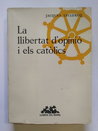 Portada del libro de LA LLIBERTAT D'OPINIÓ I ELS CATÒLICS