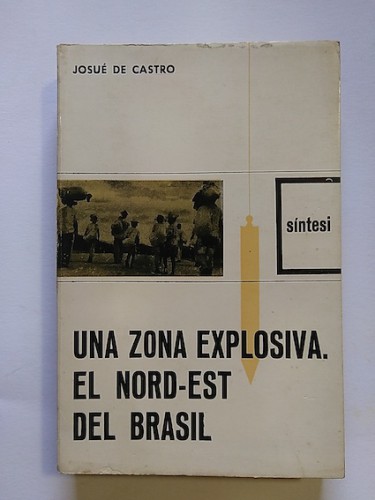 Portada del libro de UNA ZONA EXPLOSIVA. EL NORD-EST DEL BRASIL