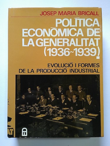 Portada del libro de POLÍTICA ECONÒMICA DE LA GENERALITAT (1936-1939)