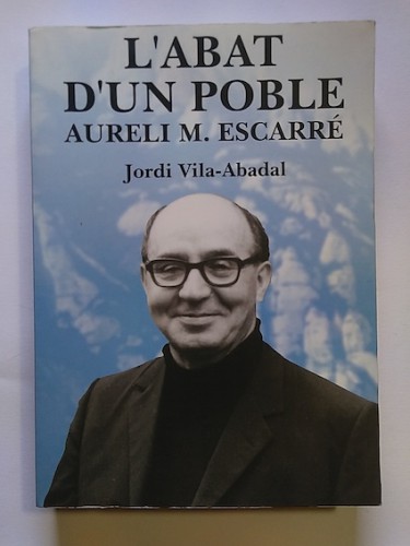 Portada del libro de L'ABAT D'UN POBLE. AURELI M. ESCARRÉ