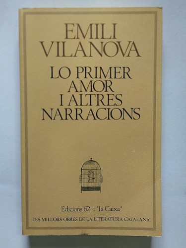 Portada del libro de LO PRIMER AMOR I ALTRES NARRACIONS