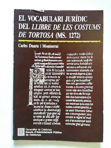 Portada del libro de EL VOCABULARI JURÍDIC DEL LLIBRE DE LES COSTUMS DE TORTOSA (MS. 1272)