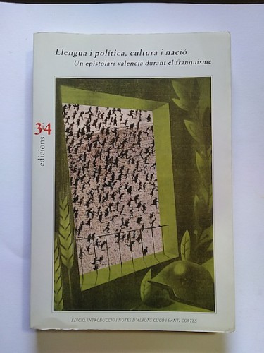 Portada del libro de Llengua i política, cultura i nació. Un epistolari valencià durant el franquisme