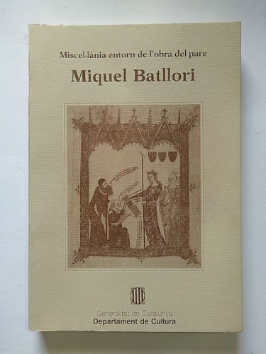 Portada del libro de MISCEL·LÀNIA ENTORN DE L'OBRA DEL PARE MIQUEL BATLLORI