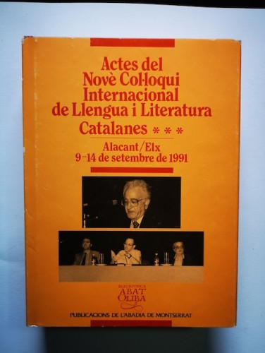 Portada del libro de ACTES DEL NOVÈ COL·LOQUI INTERNACIONAL DE LLENGUA I LITERATURA CATALANES. Vol. III