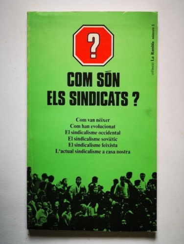 Portada del libro de COM SÓN ELS SINDICATS?