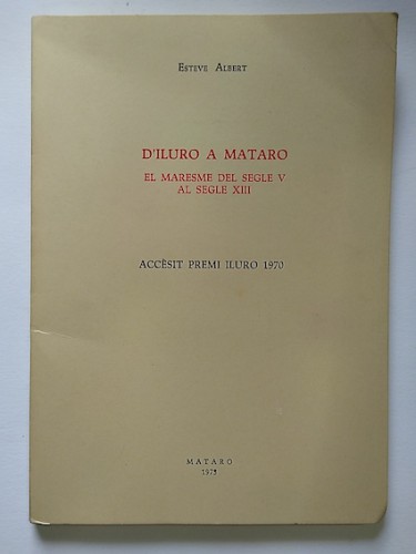 Portada del libro de D'ILURO A MATARÓ. EL MARESME DEL SEGLE V AL SEGLE XIII