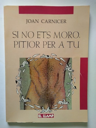 Portada del libro de SI NO ETS MORO, PITJOR PER A TU