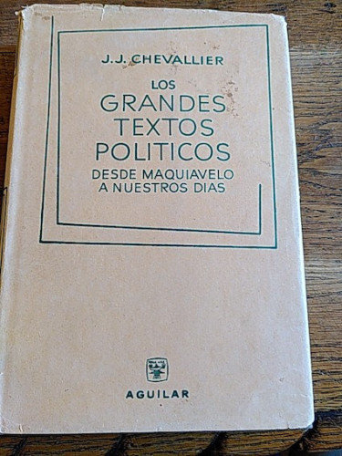 Portada del libro LOS GRANDES TEXTOS POLÍTICOS. Desde Maquiavelo a nuestros días