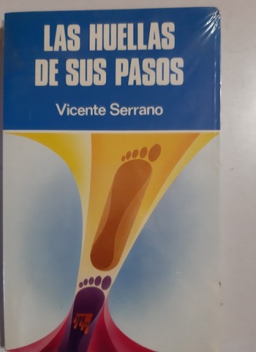 Portada del libro de LAS HUELLAS DE SUS PASOS