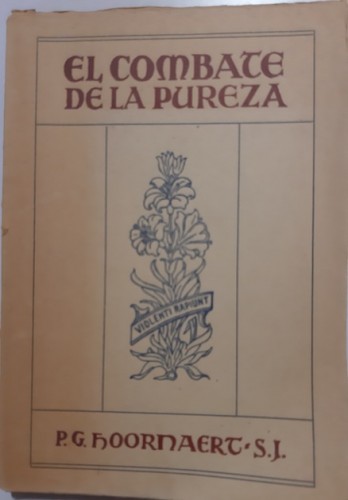 Portada del libro de EL COMBATE DE LA PUEREZA (A LOS QUE TIENEN 20 AÑOS)