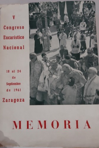 Portada del libro MEMORIA DEL V CONGRESO EUCARÍSTICO NACIONAL. 18 al 24 de septiembre de 1961. Zaragoza