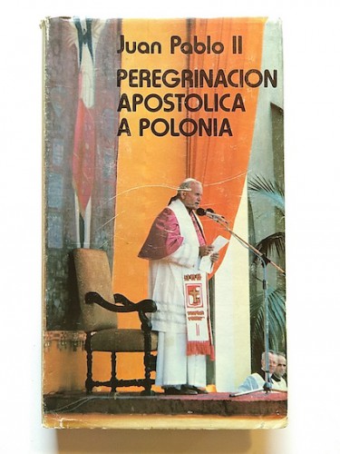 Portada del libro de PEREGRINACIÓN APOSTÓLICA A POLONIA